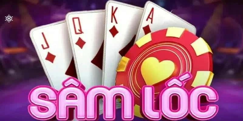 Giới thiệu chi tiết về game Sâm lốc